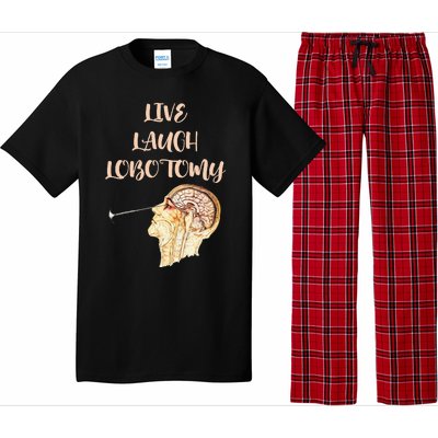 Live Laugh Lobotomy Pajama Set