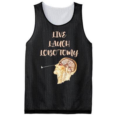 Live Laugh Lobotomy Mesh Reversible Basketball Jersey Tank