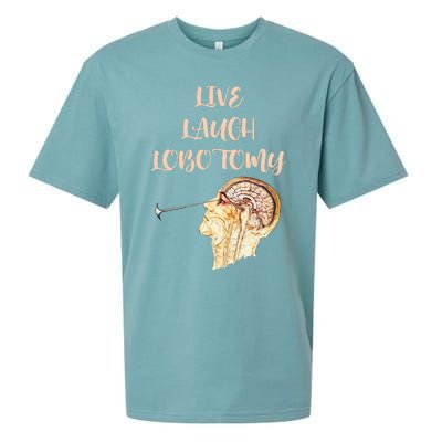 Live Laugh Lobotomy Sueded Cloud Jersey T-Shirt