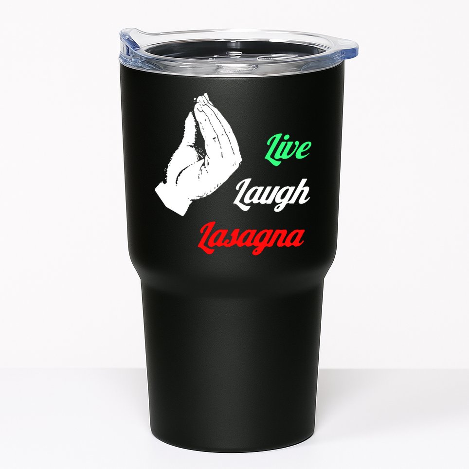 Live Laugh Lasagna Lover Funny Tumbler
