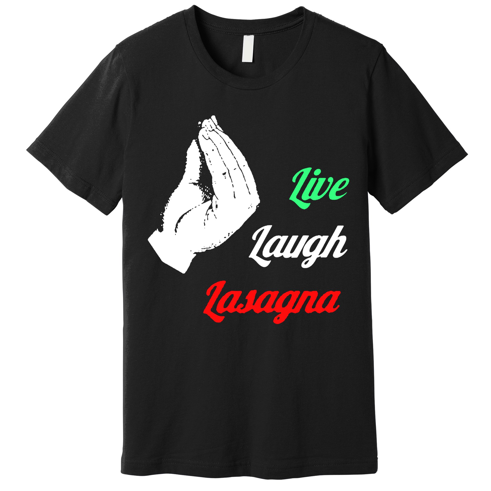 Live Laugh Lasagna Lover Funny Premium T-Shirt