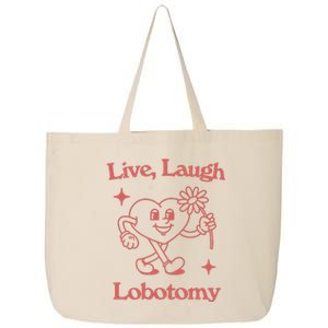 Live Laugh Lobotomy 25L Jumbo Tote