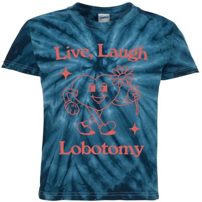 Live Laugh Lobotomy Kids Tie-Dye T-Shirt