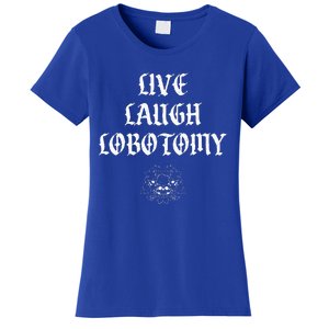 Live Laugh Lobotomy Funny Ironic Gothic Skull Rose Halloween  Women's T-Shirt