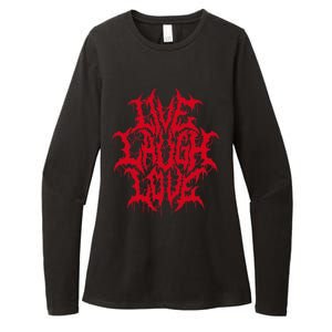 Live Laugh Love Black Metal Parody Funny Quote Womens CVC Long Sleeve Shirt