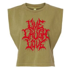 Live Laugh Love Black Metal Parody Funny Quote Garment-Dyed Women's Muscle Tee