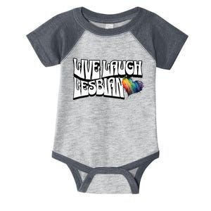 Live Laugh Lesbian Pride LGBTQ Lesbian Infant Baby Jersey Bodysuit