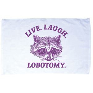 Live Laugh Lobotomy Meme Raccoon Microfiber Hand Towel