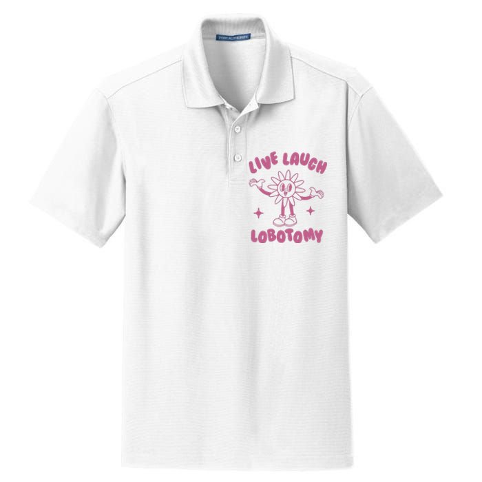 Live Laugh Lobotomy Vintage Cartoon Weird Dry Zone Grid Polo