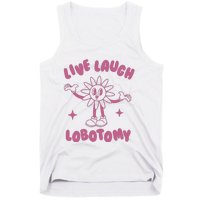 Live Laugh Lobotomy Vintage Cartoon Weird Tank Top