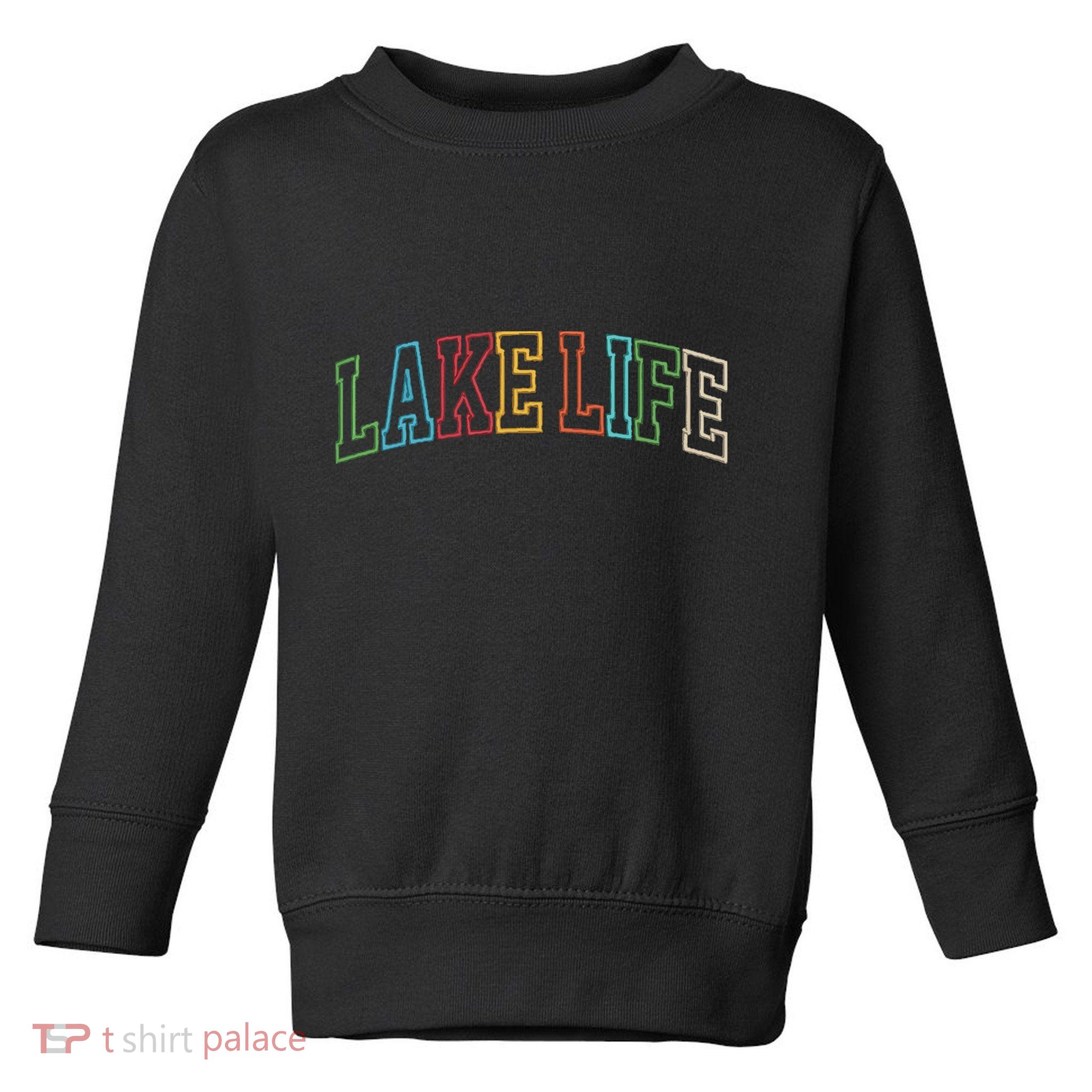 Lake Life Toddler Sweatshirt