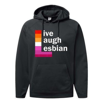 Live Laugh Lesbian Performance Fleece Hoodie