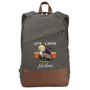 Live Laugh Lobotomy Opossum Funny Possum Lobotomies Cotton Canvas Backpack