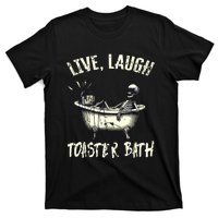 Live Laugh T-Shirt