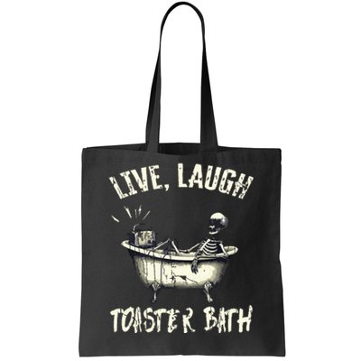 Live Laugh Tote Bag