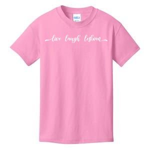 Live Laugh Lesbian Kids T-Shirt