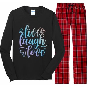 Live Laugh Love Beautiful Positive Message Good Vibes Cool Gift Long Sleeve Pajama Set