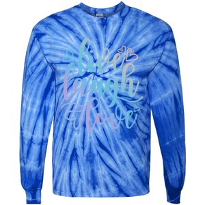 Live Laugh Love Beautiful Positive Message Good Vibes Cool Gift Tie-Dye Long Sleeve Shirt