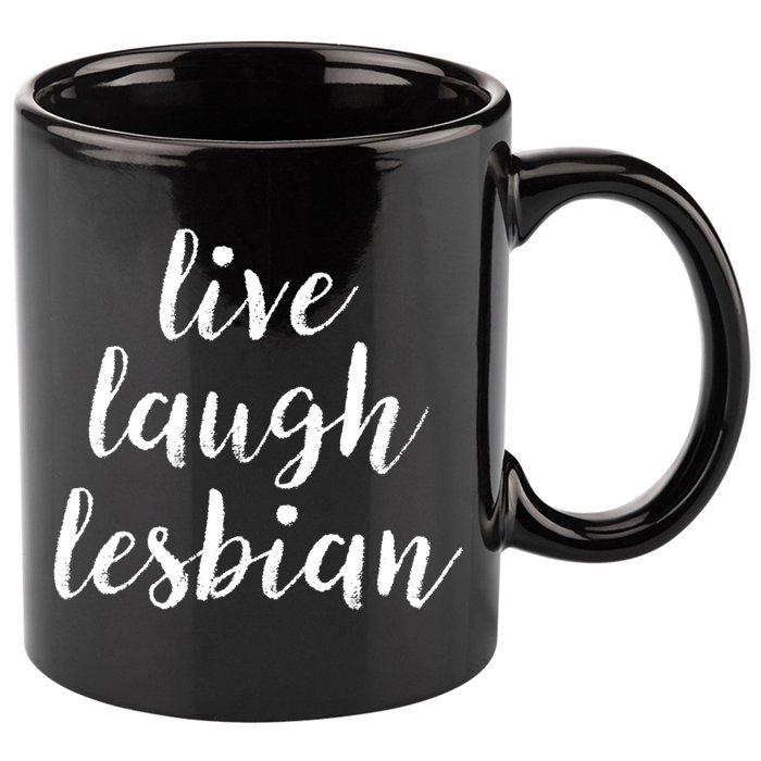 Live Laugh Lesbian 11oz C Handle Ceramic Mug