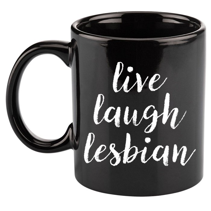 Live Laugh Lesbian 11oz C Handle Ceramic Mug