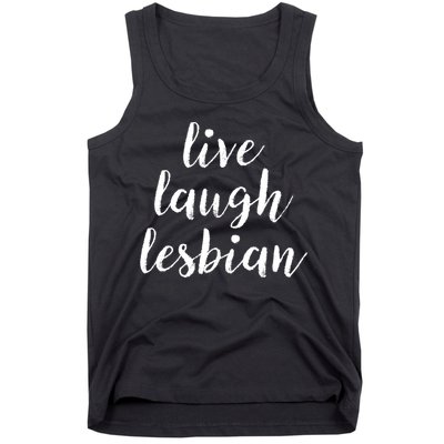 Live Laugh Lesbian Tank Top