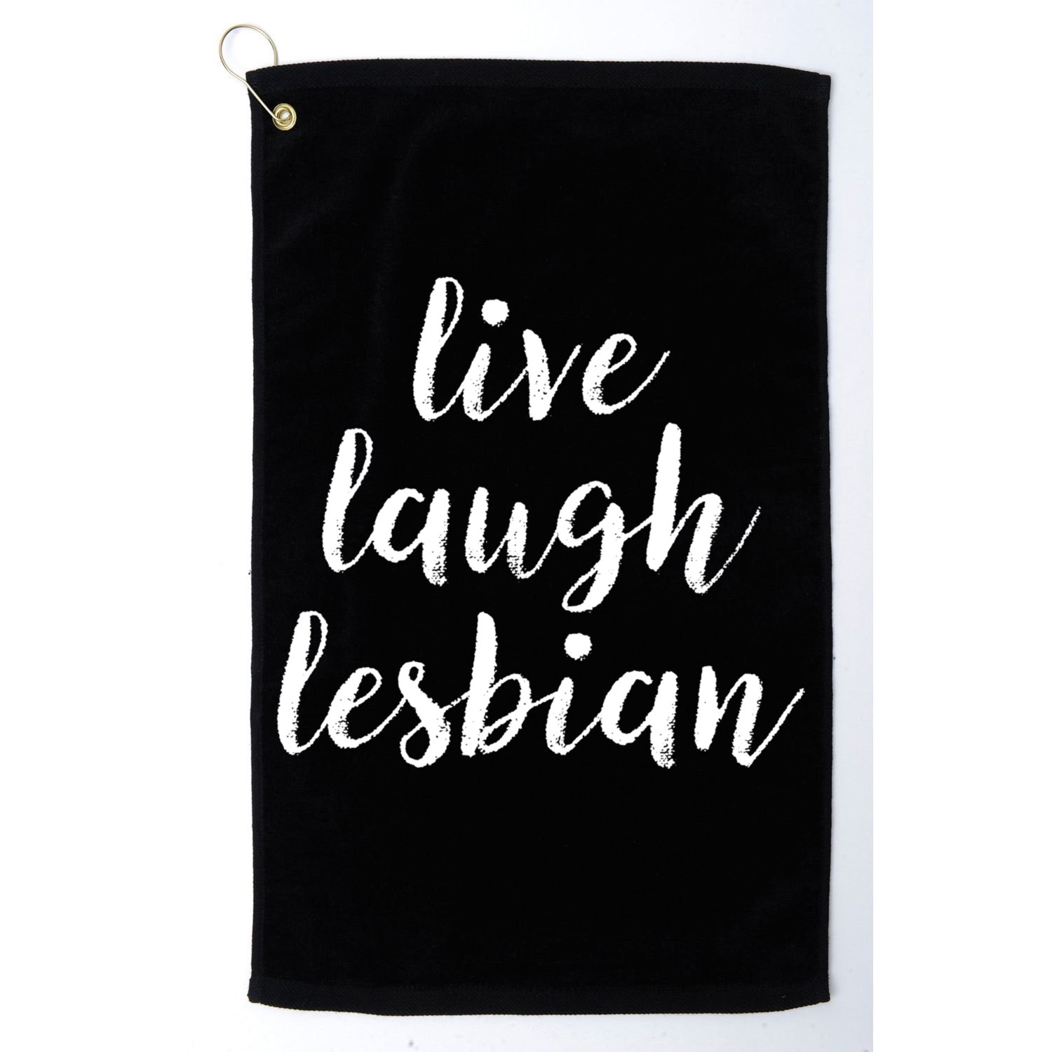 Live Laugh Lesbian Golf Towel