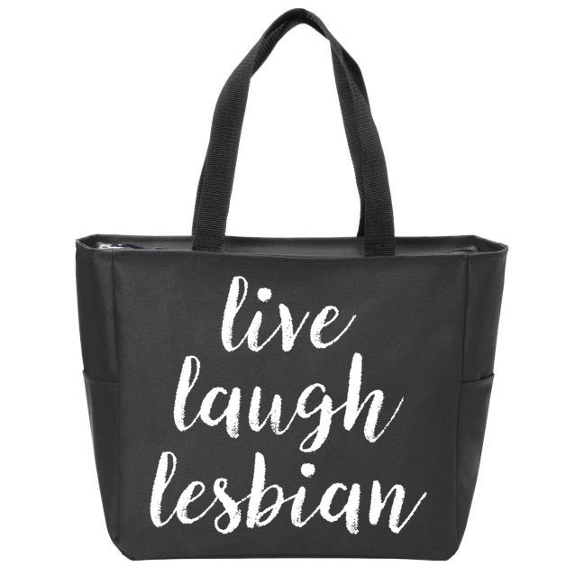 Live Laugh Lesbian Zip Tote Bag
