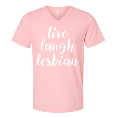 Live Laugh Lesbian V-Neck T-Shirt