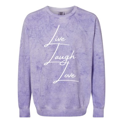 Live Laugh Love Cute Gift Colorblast Crewneck Sweatshirt