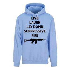 Live Laugh Lay Down Suppressive Fire Shirt Best Gift For Gun Lovers Unisex Surf Hoodie