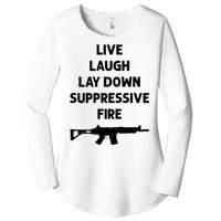 Live Laugh Lay Down Suppressive Fire Shirt Best Gift For Gun Lovers Women's Perfect Tri Tunic Long Sleeve Shirt