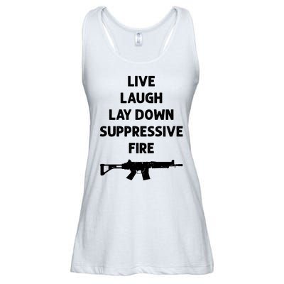 Live Laugh Lay Down Suppressive Fire Shirt Best Gift For Gun Lovers Ladies Essential Flowy Tank