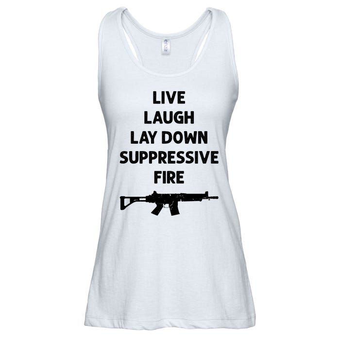 Live Laugh Lay Down Suppressive Fire Shirt Best Gift For Gun Lovers Ladies Essential Flowy Tank