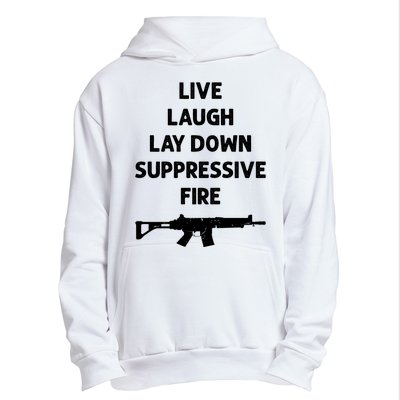 Live Laugh Lay Down Suppressive Fire Shirt Best Gift For Gun Lovers Urban Pullover Hoodie