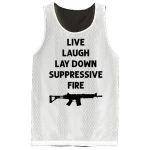 Live Laugh Lay Down Suppressive Fire Shirt Best Gift For Gun Lovers Mesh Reversible Basketball Jersey Tank