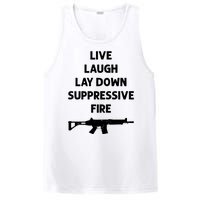 Live Laugh Lay Down Suppressive Fire Shirt Best Gift For Gun Lovers PosiCharge Competitor Tank