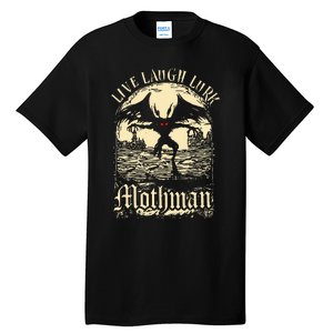 Live. Laugh. Lurk Mothman Tall T-Shirt