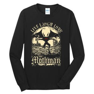 Live. Laugh. Lurk Mothman Tall Long Sleeve T-Shirt