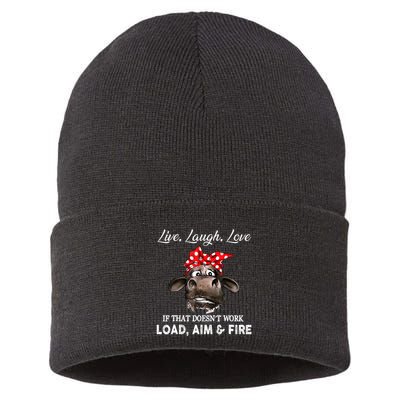 Live Laugh Love If That DoesnT Work Load Aim And Fire Cow Sustainable Knit Beanie