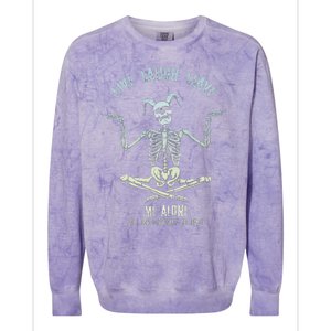 Live Laugh Leave Me Alone So I Can Dissociate In Peace Colorblast Crewneck Sweatshirt