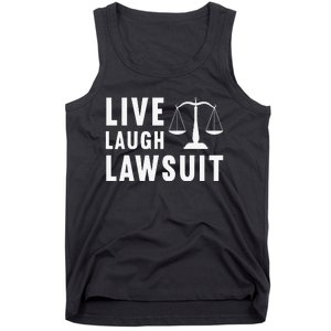 Live Laugh Lawsuit Litigator Lawyer Attorney Tank Top