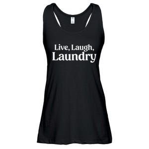 Live Laugh Laundry Funny Laundry Quote Ladies Essential Flowy Tank