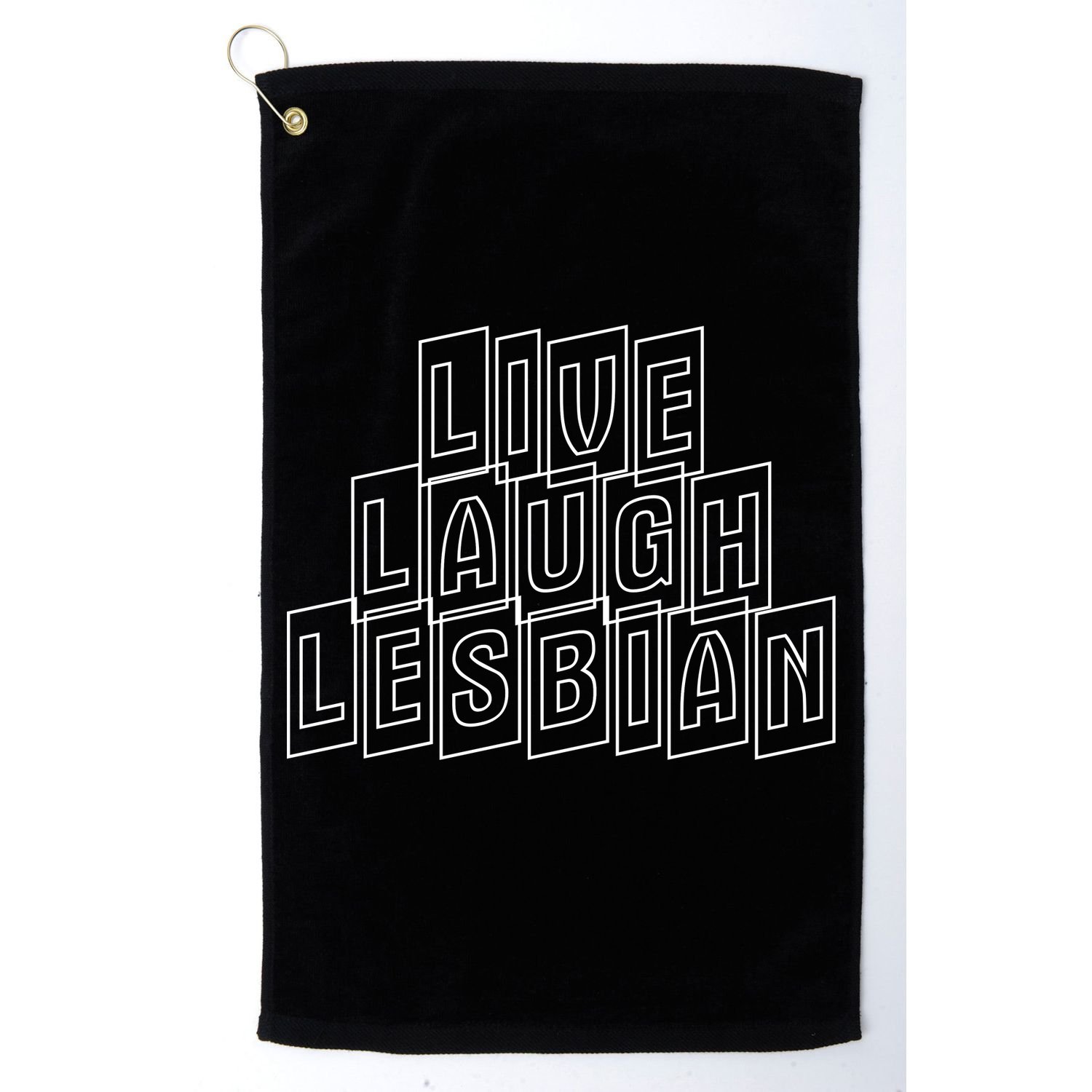 Live Laugh Lesbian Pride Golf Towel