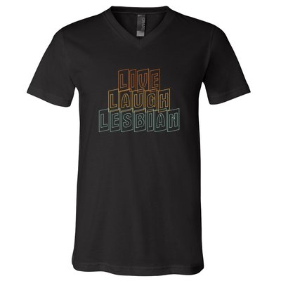 Live Laugh Lesbian Pride V-Neck T-Shirt