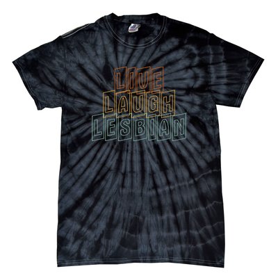 Live Laugh Lesbian Pride Tie-Dye T-Shirt