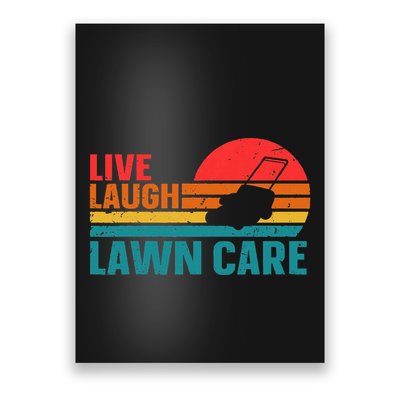 Live Laugh Lawn Care Poster