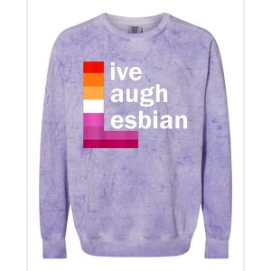 Live Laugh Lesbian Colorblast Crewneck Sweatshirt