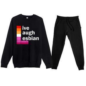 Live Laugh Lesbian Premium Crewneck Sweatsuit Set