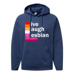 Live Laugh Lesbian Performance Fleece Hoodie