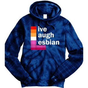 Live Laugh Lesbian Tie Dye Hoodie